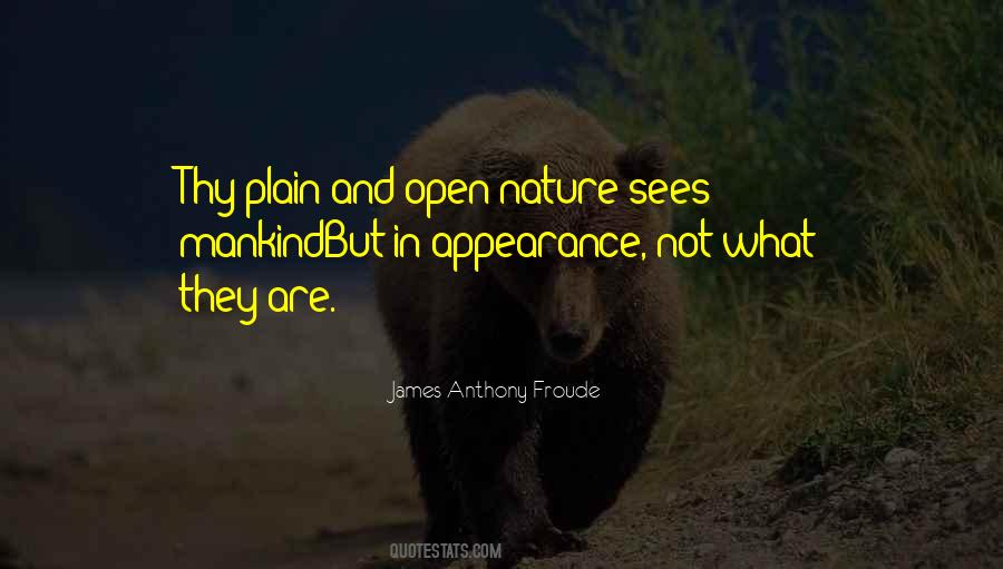 James Anthony Froude Quotes #879991