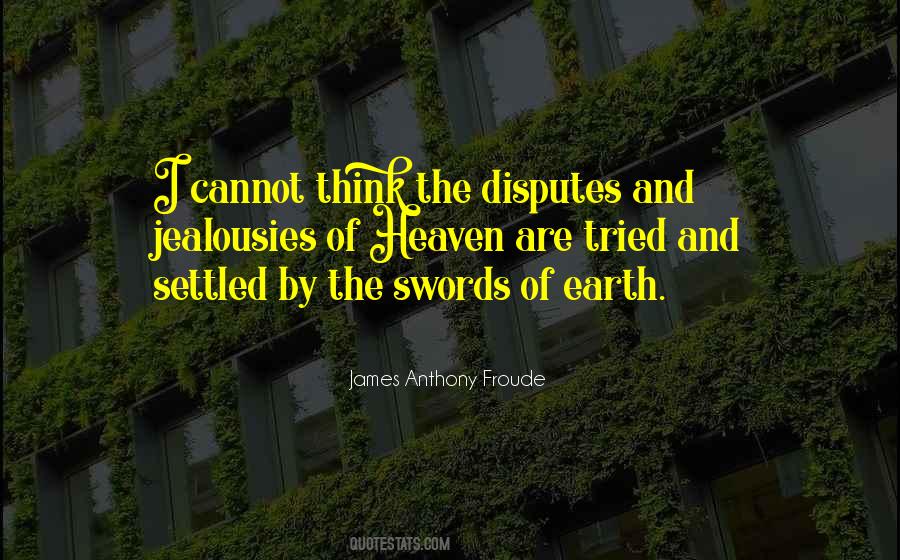 James Anthony Froude Quotes #984963