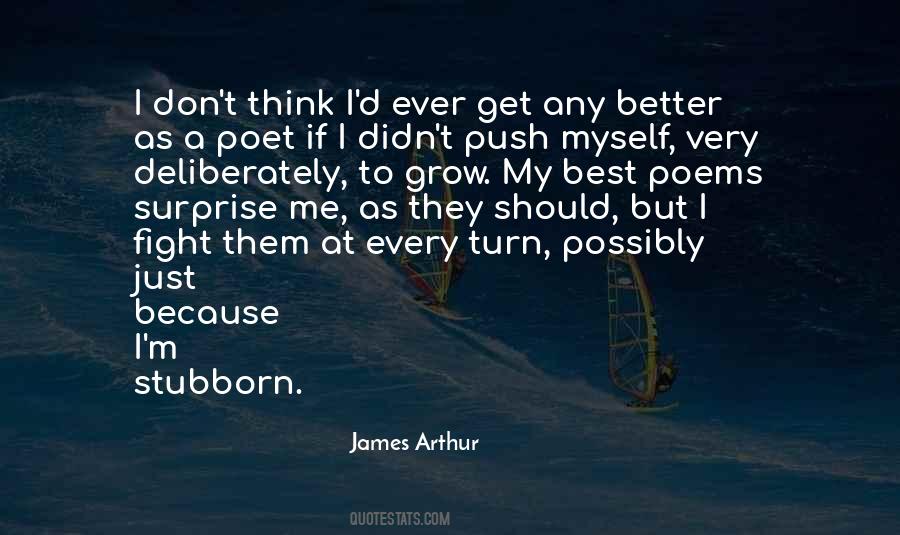 James Arthur Quotes #1249028