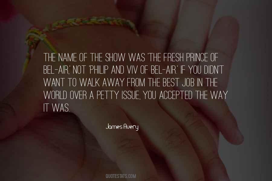 James Avery Quotes #168349