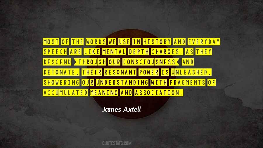 James Axtell Quotes #513068