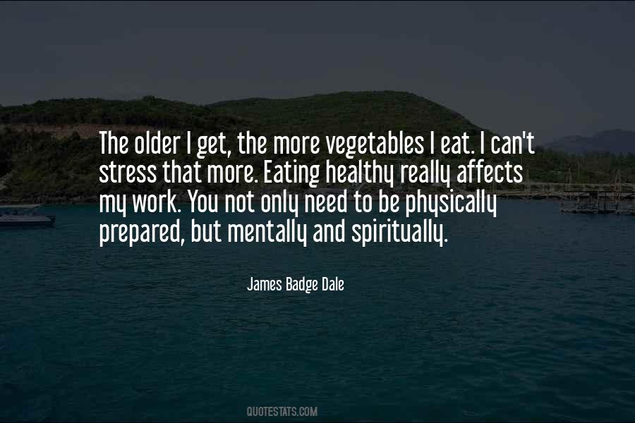 James Badge Dale Quotes #1368941