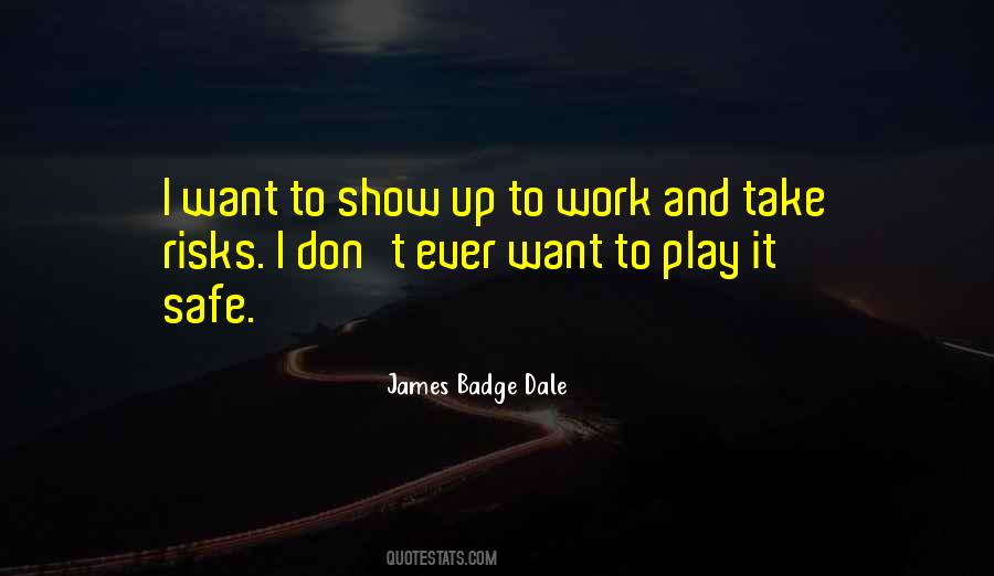 James Badge Dale Quotes #1825098