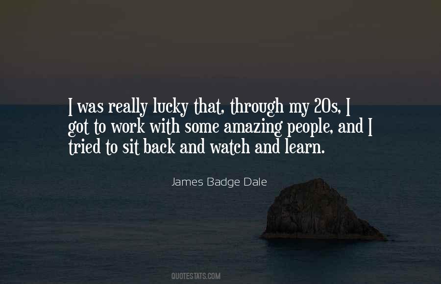 James Badge Dale Quotes #418939