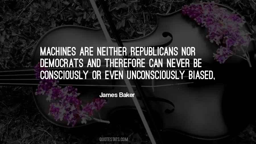 James Baker Quotes #415881