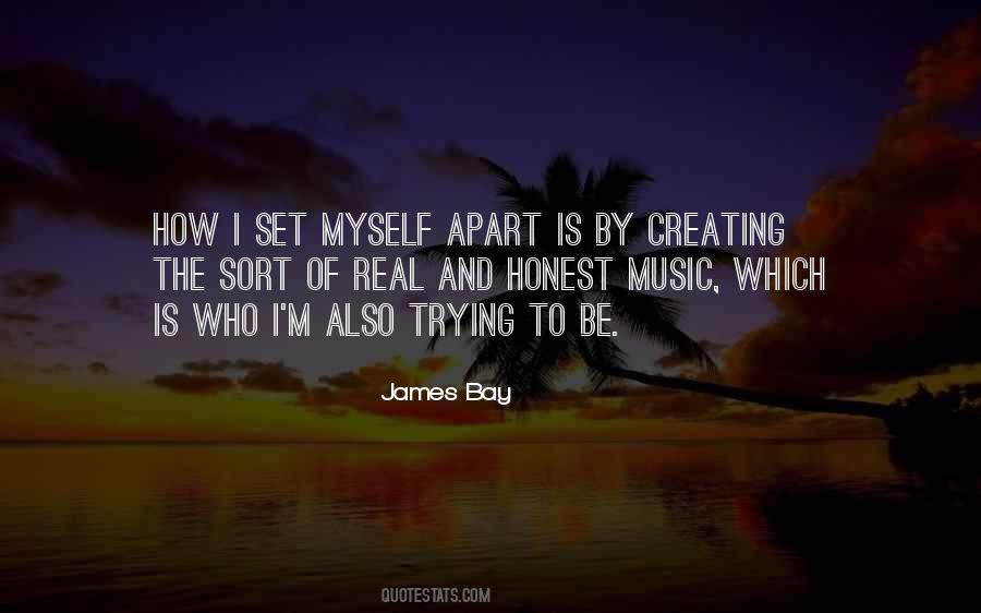 James Bay Quotes #1358281