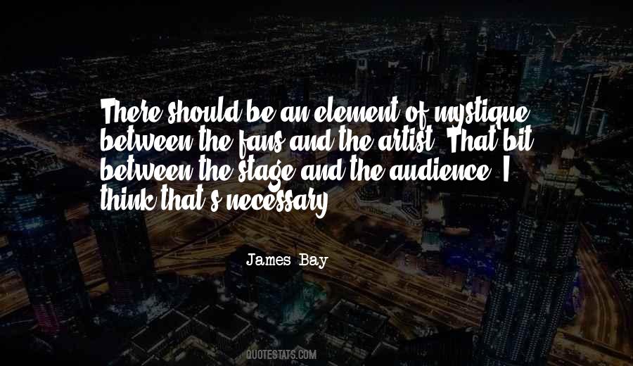 James Bay Quotes #79787