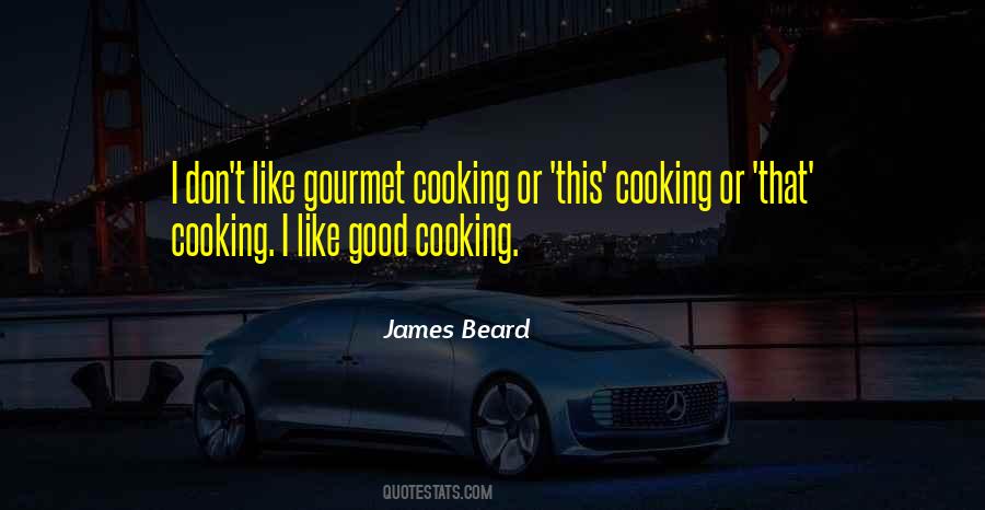James Beard Quotes #1619551