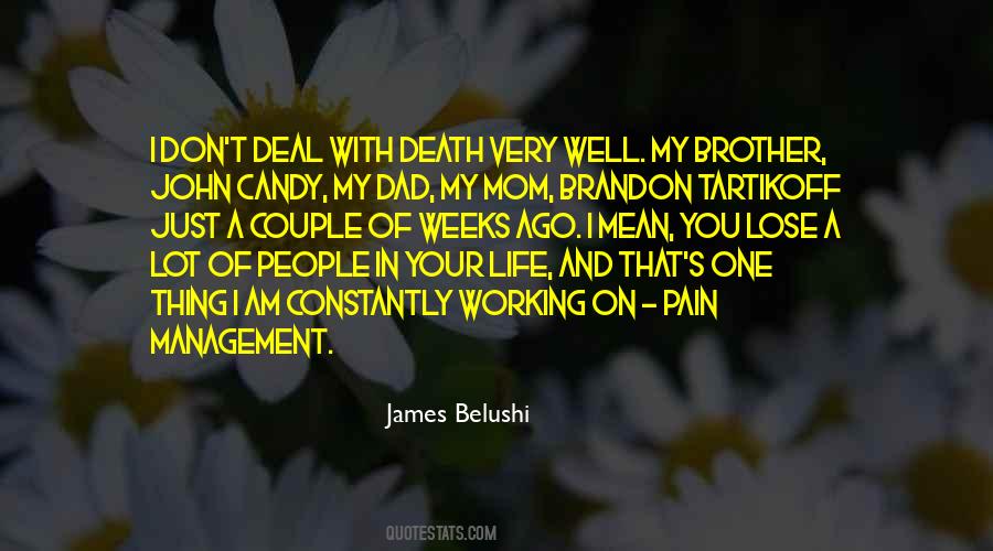 James Belushi Quotes #1818028