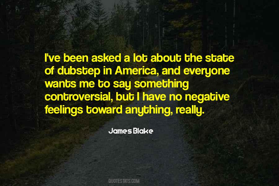 James Blake Quotes #93266