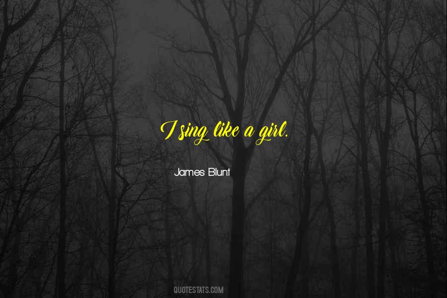 James Blunt Quotes #749801