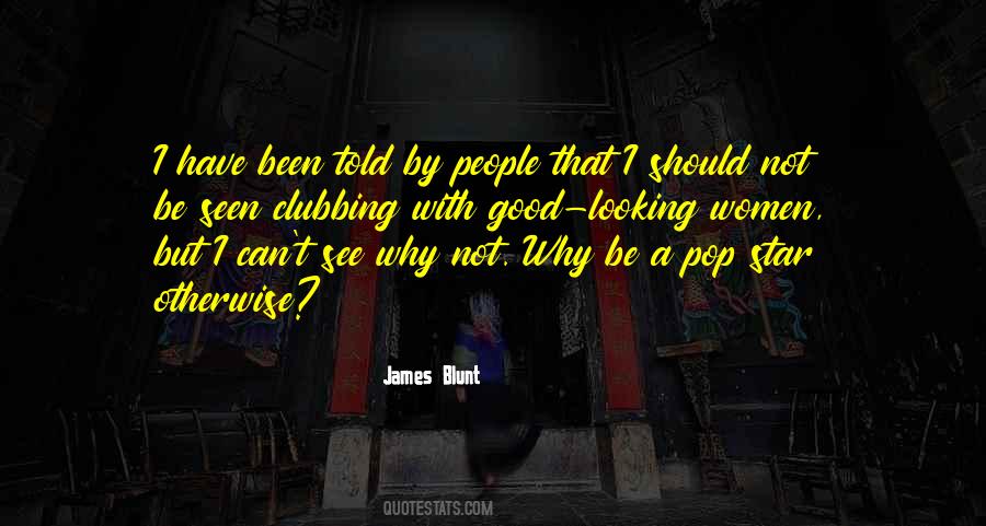 James Blunt Quotes #811097