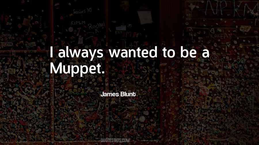 James Blunt Quotes #929832