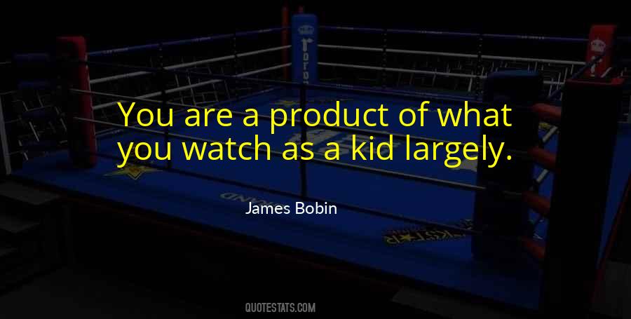 James Bobin Quotes #1431915