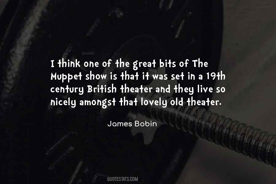 James Bobin Quotes #944756