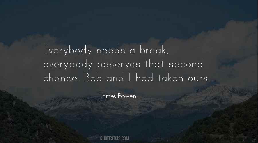 James Bowen Quotes #425902