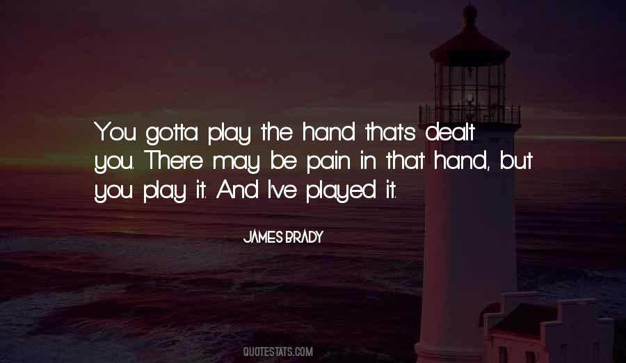 James Brady Quotes #1574299