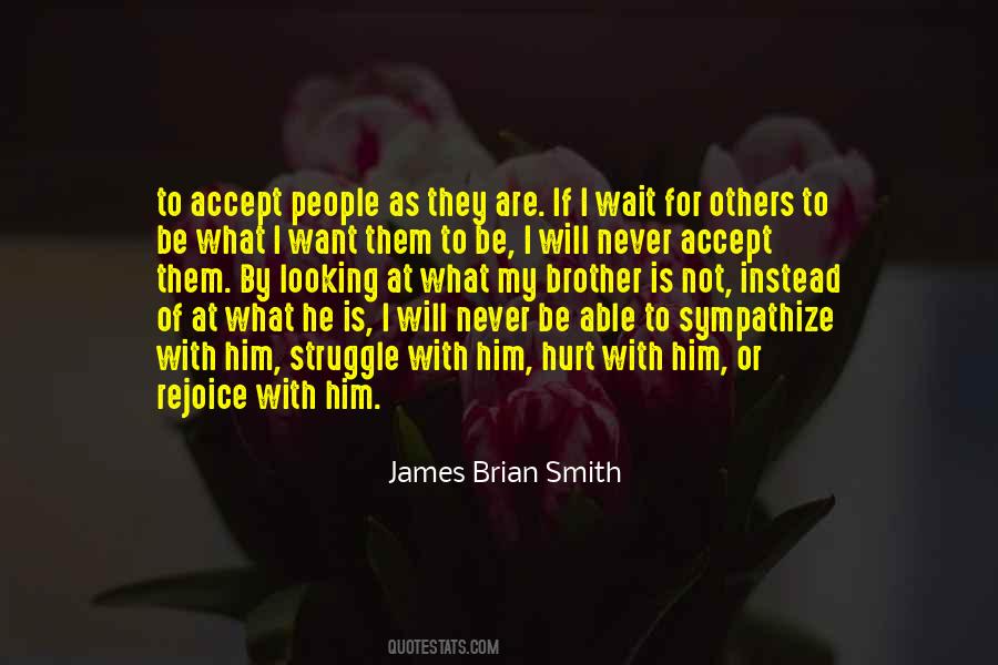 James Brian Smith Quotes #409359