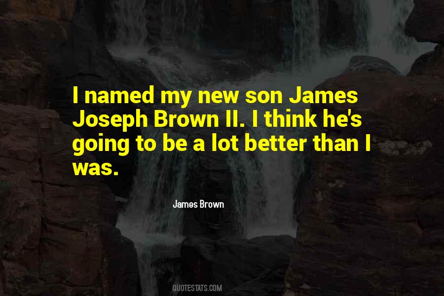 James Brown Quotes #1440535