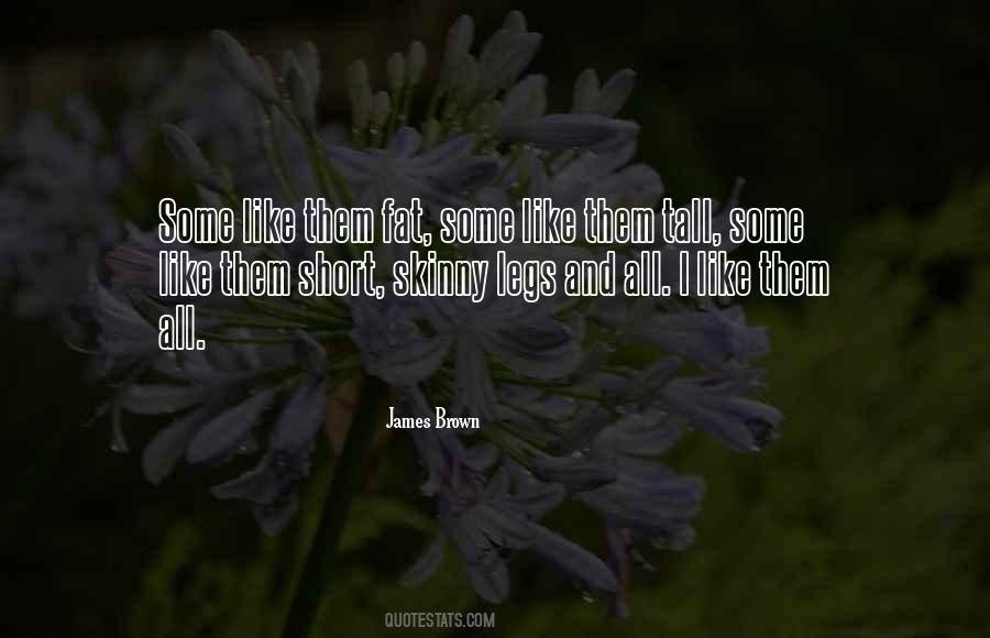 James Brown Quotes #1755774