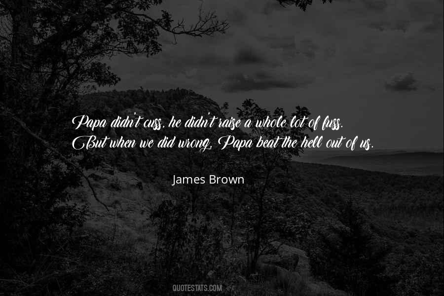 James Brown Quotes #397938