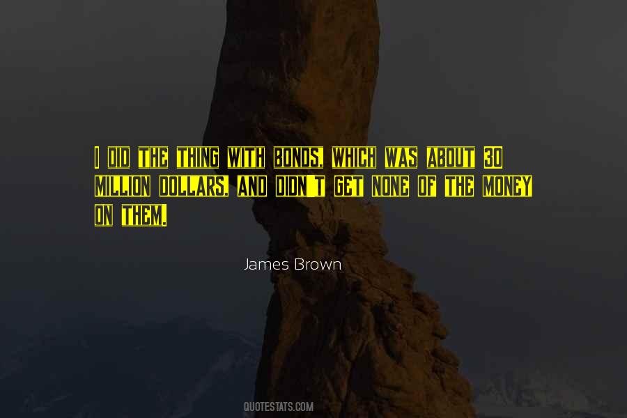 James Brown Quotes #758617