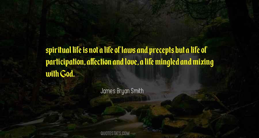 James Bryan Smith Quotes #1238539