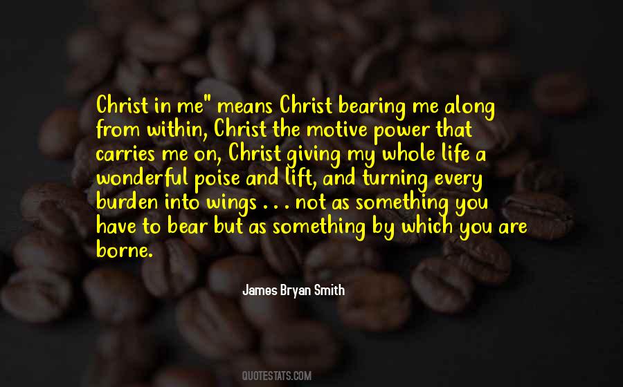 James Bryan Smith Quotes #264827