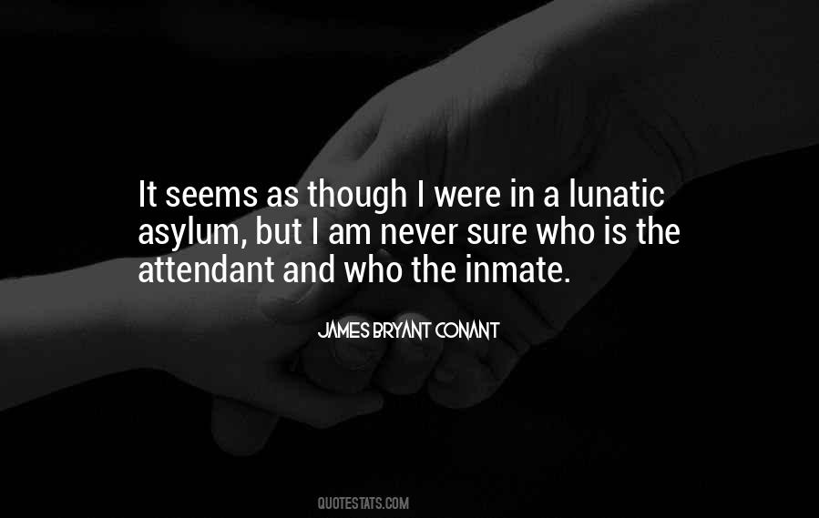 James Bryant Conant Quotes #1742099