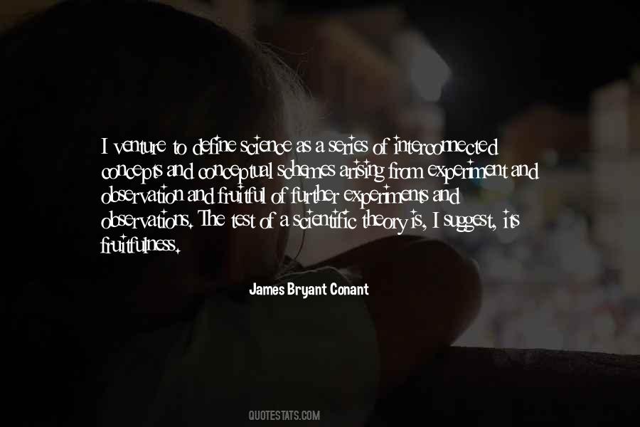 James Bryant Conant Quotes #350509