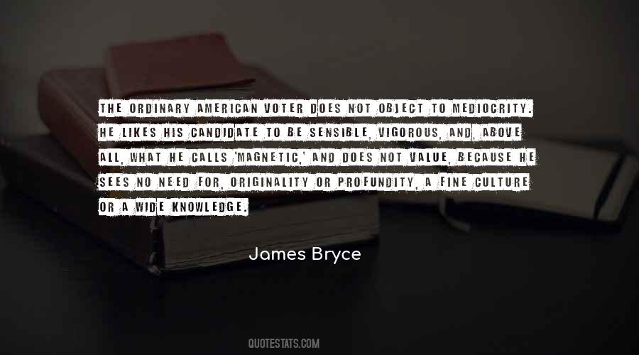 James Bryce Quotes #780154
