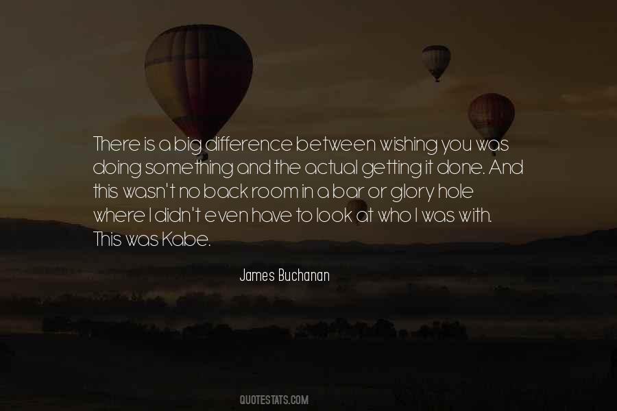 James Buchanan Quotes #1068594