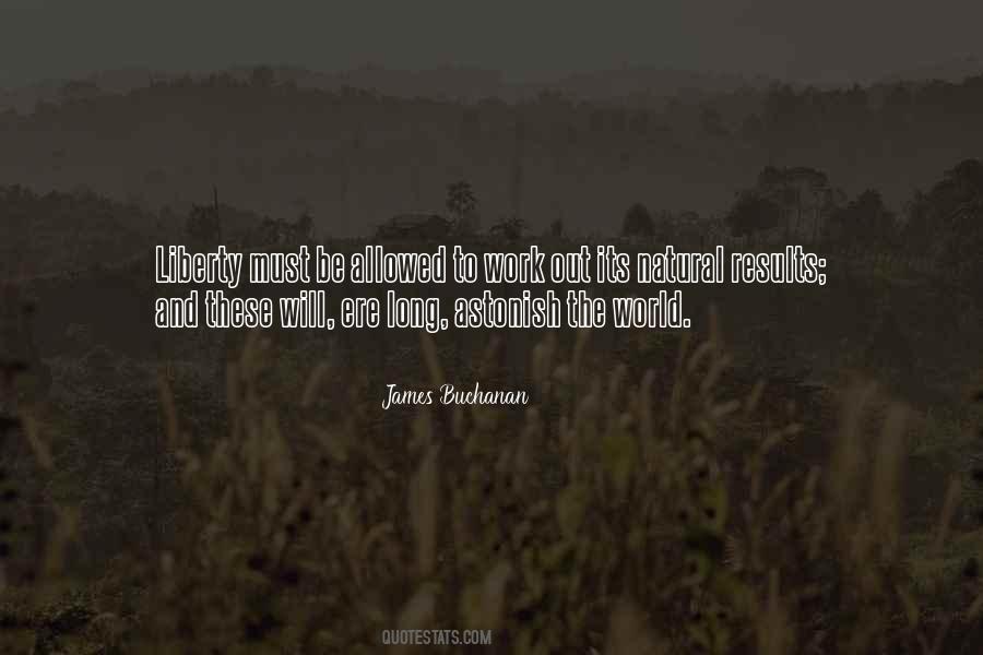 James Buchanan Quotes #1417692