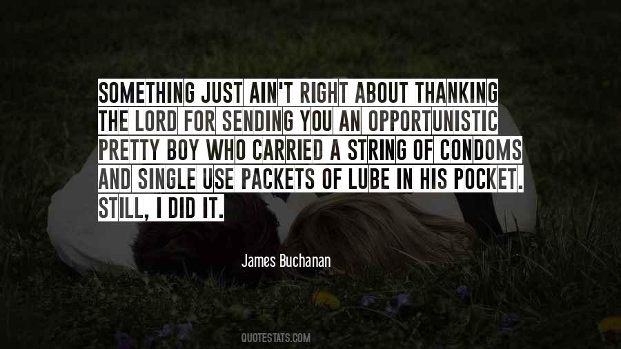 James Buchanan Quotes #945400