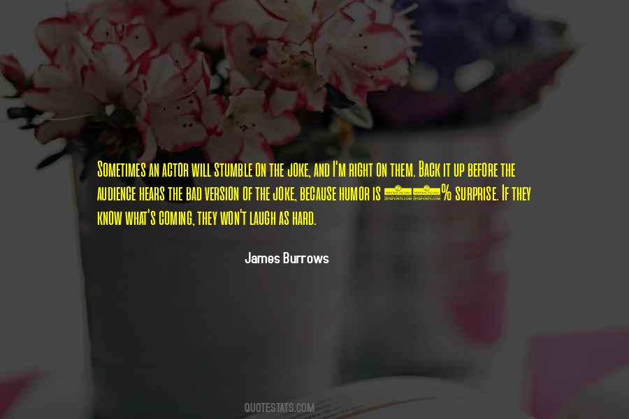 James Burrows Quotes #1423395