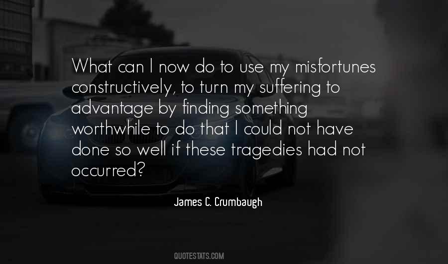 James C. Crumbaugh Quotes #1384444