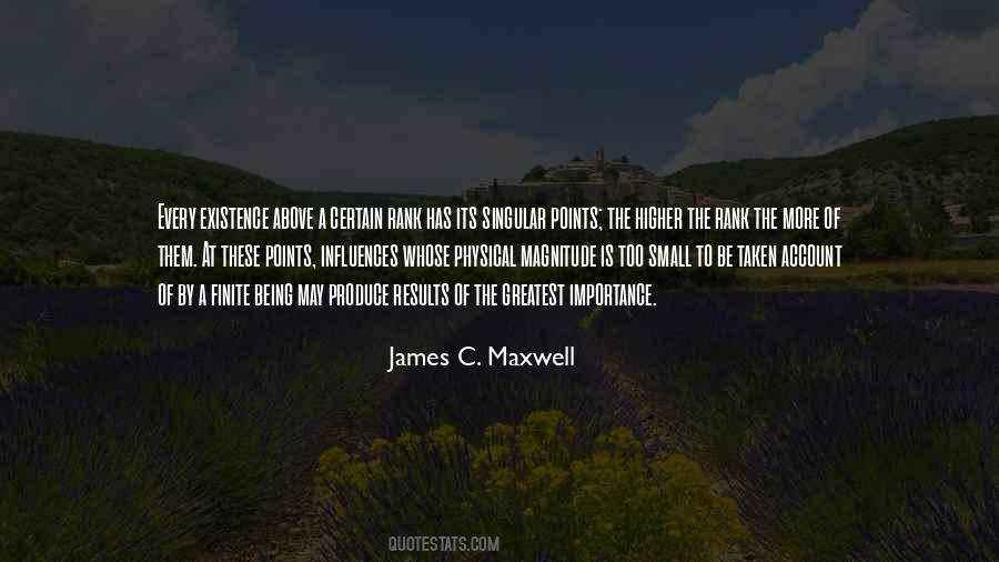 James C. Maxwell Quotes #1274729