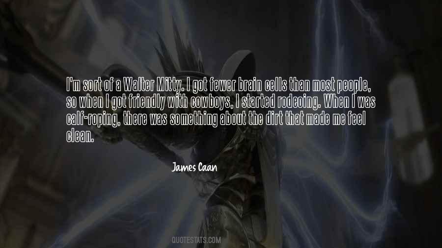 James Caan Quotes #1099032