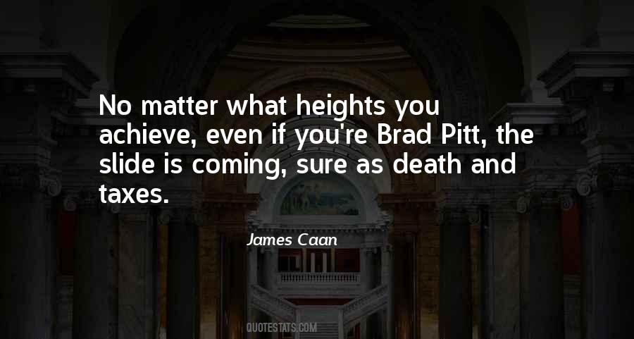 James Caan Quotes #1308378