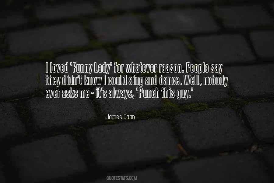 James Caan Quotes #558552