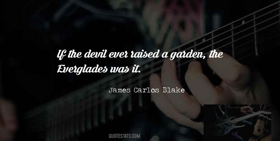 James Carlos Blake Quotes #1452269