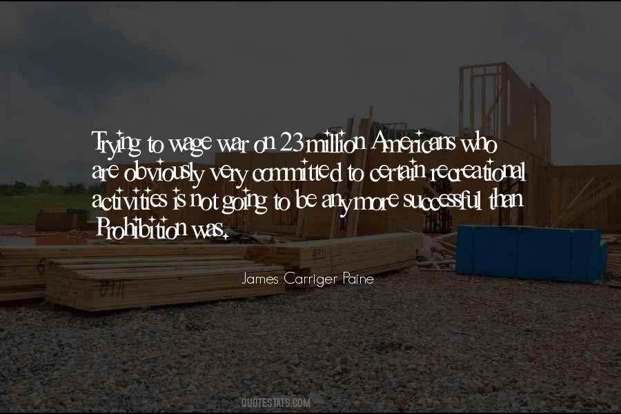James Carriger Paine Quotes #869916 James Carriger Paine Quotes #869916