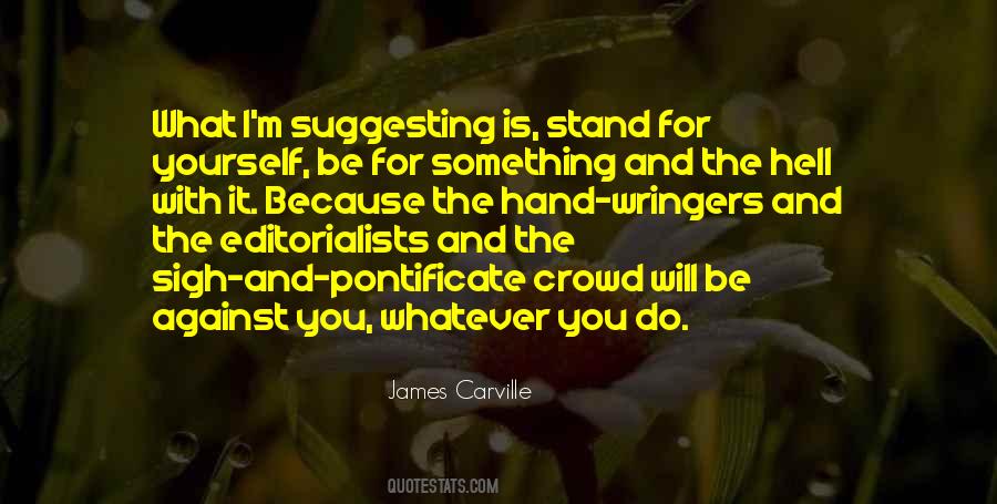 James Carville Quotes #1531304