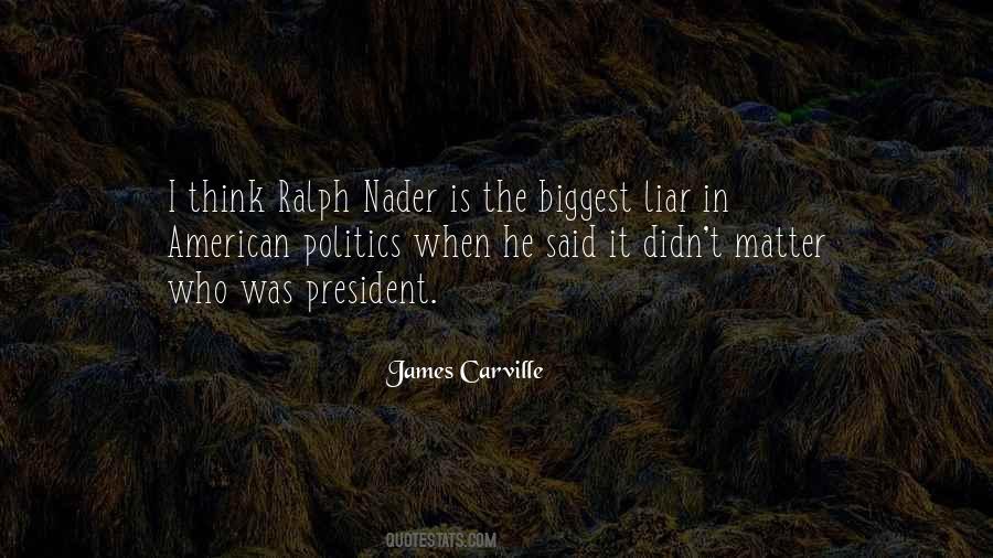 James Carville Quotes #261339