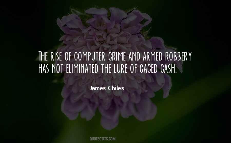 James Chiles Quotes #1547169