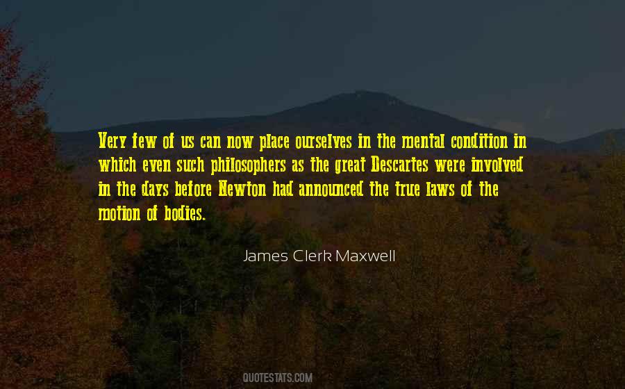 James Clerk Maxwell Quotes #1197997