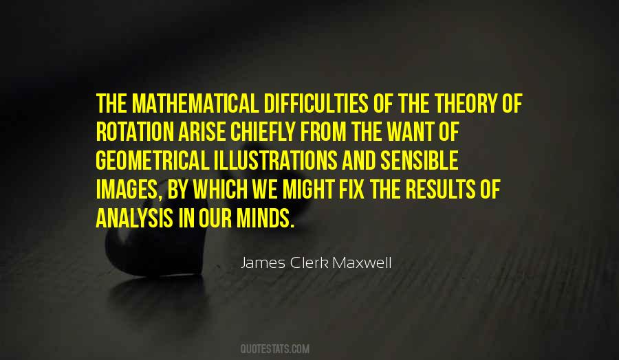 James Clerk Maxwell Quotes #1570905