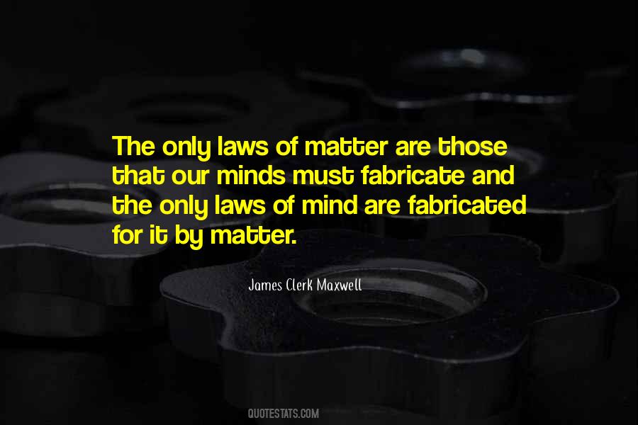 James Clerk Maxwell Quotes #315061