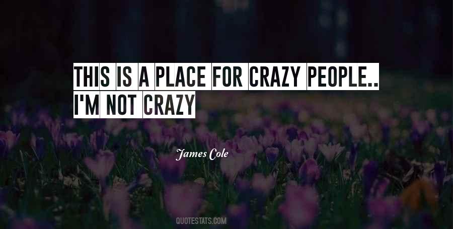 James Cole Quotes #590702 James Cole Quotes #590702