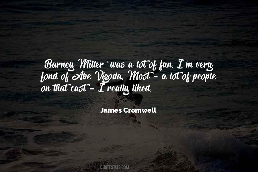 James Cromwell Quotes #213249 James Cromwell Quotes #213249